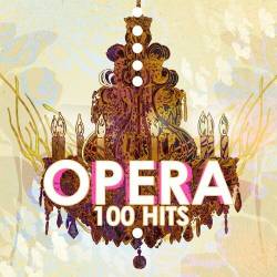 Opera 100 Hits (2022) - Classical