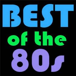 Best of 80s (2022) - Pop, Rock, Soul, RnB, Funk, Disco, Synthpop, New Wave