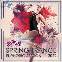 Spring Trance Euphoric Session (2022) Mp3 - Trance, Electro!