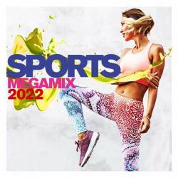 Sports Megamix 2022 (2022) - Dance, Electronic, House