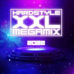Hardstyle XXL Megamix 2022 (2022) - Hardstyle