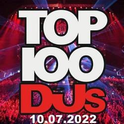 Top 100 DJs Chart (10-July-2022) (2022) - Pop, Dance, Electro, Techno