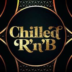 Chilled RnB (2022) - RnB