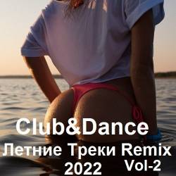 Club&Dance   Remix Vol-2 (2022) MP3