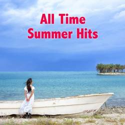 All Time Summer Hits (2022) - Pop