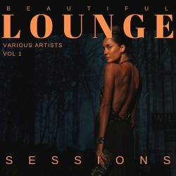Beautiful Lounge Sessions Vol. 1 (2022) FLAC - Lounge, Chillout, Downtempo