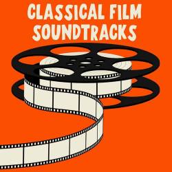 Classical Film Soundtracks (2022) - Soundtrack, Films, Games