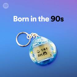 Born in the 90s (2022) - Pop, Rock, RnB, Rap, Dance