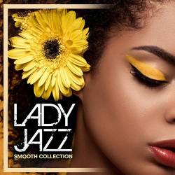 Lady Jazz: Smooth Instrumental Collection (2022) Mp3 - Smooth Jazz, Lyric Instrumental!