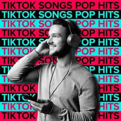 TikTok Songs Pop Hits 2022-2023 (2022) - Pop, Rock, RnB, Dance