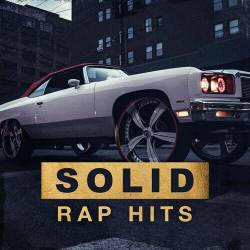 Solid Rap Hits (2022) - Rap, Hip Hop