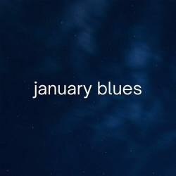 january blues (2023)