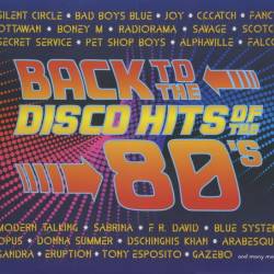 Back To The Disco Hits Of The 80s (2CD, Compilation) (2010) - Eurodisco, Europop, Dance, New Wave
