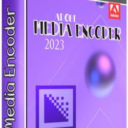 Adobe Media Encoder 2023 23.2.0.63 RePack by KpoJIuK
