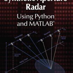 Introduction to Synthetic Aperture Radar Using Python and MATLAB (2022) PDF -   SAR,   SAR!