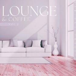 Lounge and Coffee Vol. 2 (2023) FLAC - Lounge, Chillout, Downtempo, Balearic