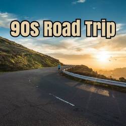 90s Road Trip (2023) - Pop, Rock, RnB, Dance