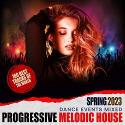 Progressive Melodic House (2023) Mp3 - Progressive, House, Electro, Instrumental!