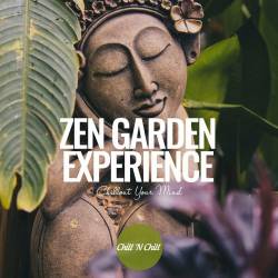 Zen Garden Experience Chillout Your Mind (2023) FLAC - Balearic, Downtempo