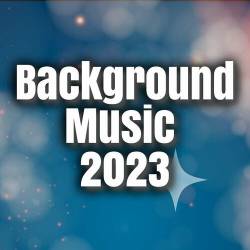 Background Music 2023 (2023) - Dance