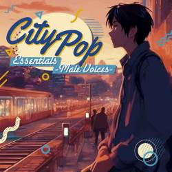 City Pop Essentials Male Voices (2023) - Pop