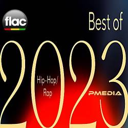 Best of 2023 Hip-Hop and Rap (2023) FLAC - Hip Hop, Rap