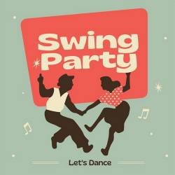 Swing Party Lets Dance (2024) - Swing, Dance