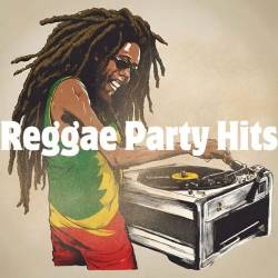 Reggae Party Hits (2024) - Reggae