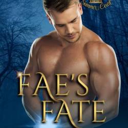 Fae's Wolf: Fated Mates of the Fae Royals - Helen Walton