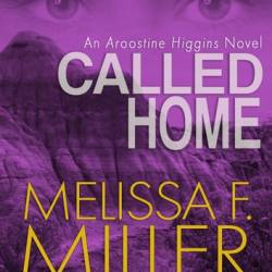 Called Home - Melissa F. Miller