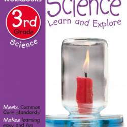 DK Workbooks: Science, Third Grade: Learn and Explore - DK