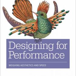 Designing for Performance: Weighing Aesthetics and Speed - Lara Callender Hogan