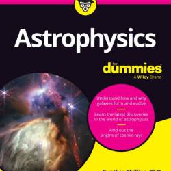 Astrophysics For Dummies - Cynthia Phillips