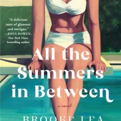 All the Summers In Between - Brooke Lea Foster