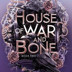 House of War and Bone - Leia Stone