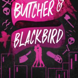 Butcher & Blackbird - Brynne Weaver