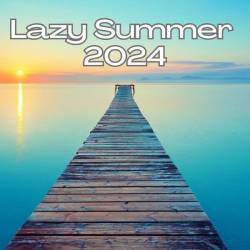 Lazy Summer 2024 (2024) - Pop, Dance, RnB, Rock