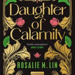 Daughter of Calamity - Rosalie M. Lin