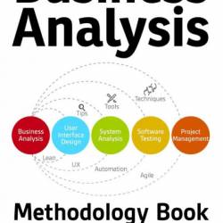 Taking Intelligence Analysis to the Next Level: Advanced Intelligence Analysis Methodologies Using Real-World Business