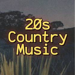 20s Country Music (2024) - Country, Blues, Folk