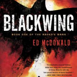 Blackwing - Ed McDonald