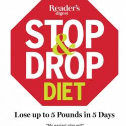 Stop & Drop Diet: Lose up to 5 lbs in 5 days - Liz Vaccariello