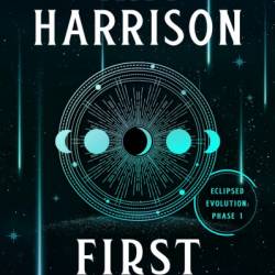 First Contact: Eclipsed Evolution: Phase 1 - Kim Harrison