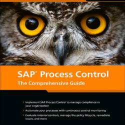 SAP Process Control: The Comprehensive Guide - Raghu Boddu