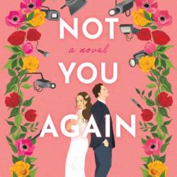 Not You Again - Ingrid Pierce