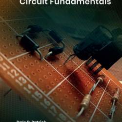 Electronic Devices and Circuit Fundamentals - Dale R. Patrick