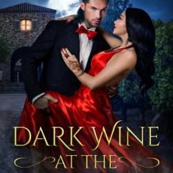 Dark Wine at Midnight: A Vampire Paranormal Romance Mystery - Jenna Barwin