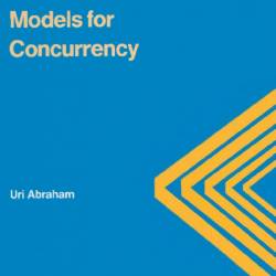 Models for Concurrency - Uri Abraham