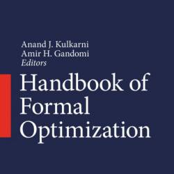 Handbook of Formal Optimization - Anand J. Kulkarni