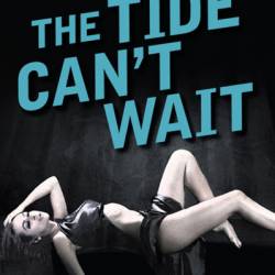 The Tide Can't Wait - Louis Trimble